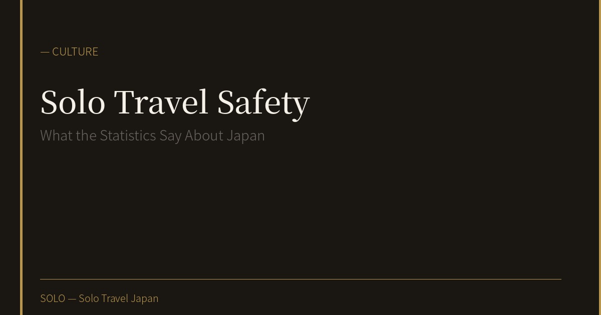 Solo Travel Safety in Japan: What the Statistics Say