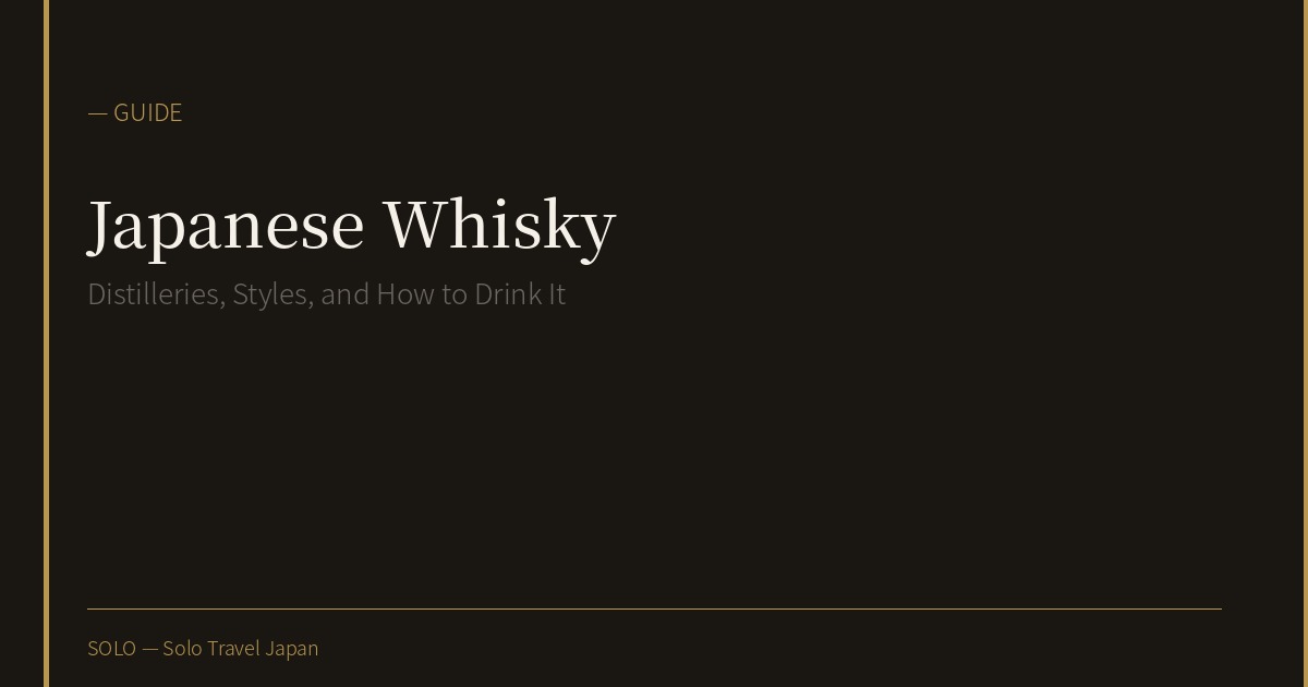 Japanese Whisky: Origins, Distilleries, and How to Drink It
